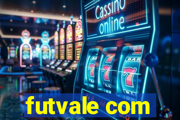 futvale com